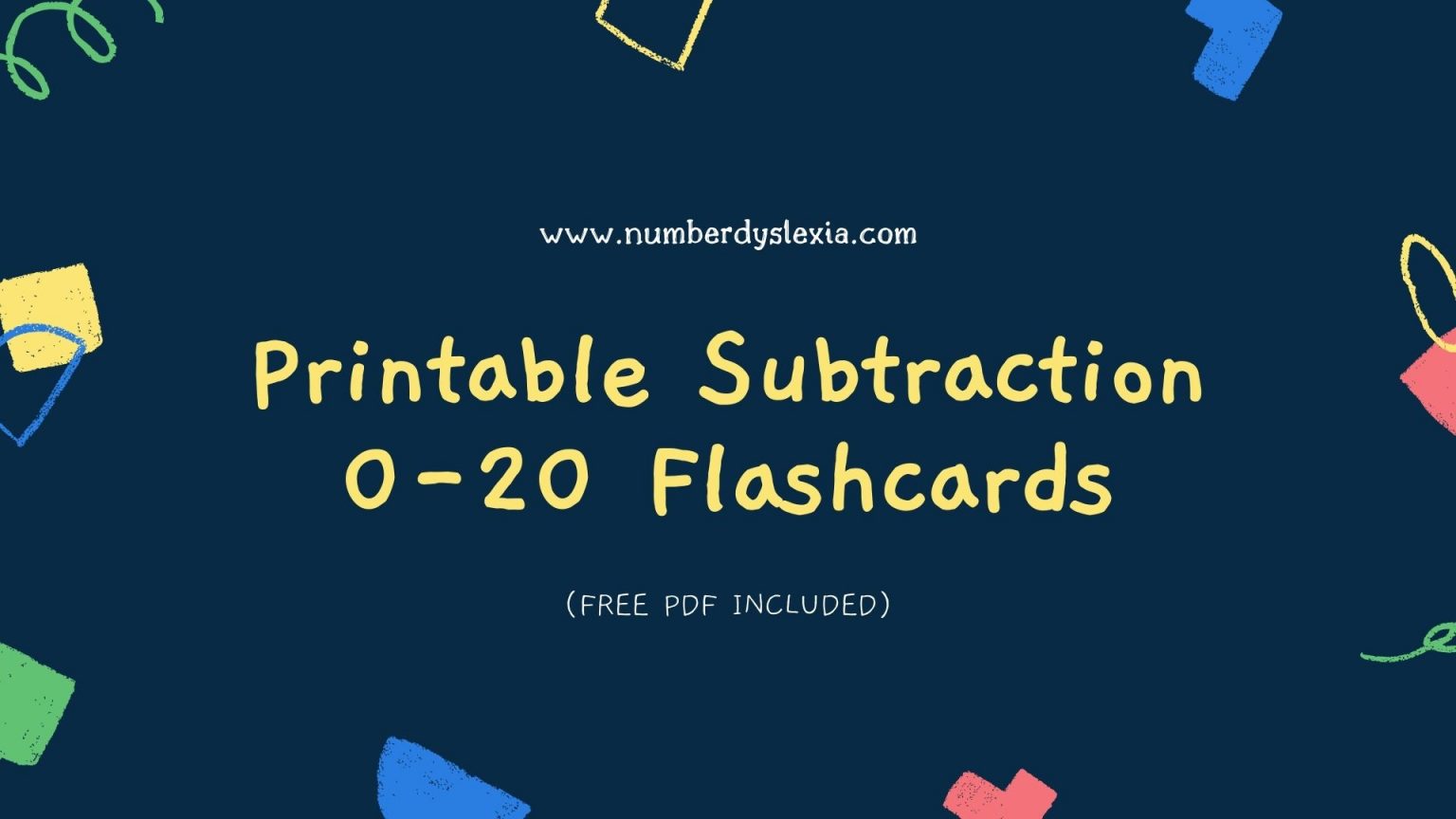 Printable Subtraction Flashcards 0 20 With Free PDF Number Dyslexia