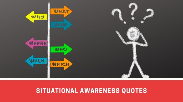 20 Interesting Quotes Highlighting The Importance Of Situational ...