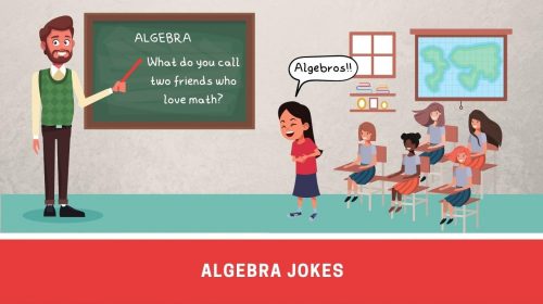 30+ Jokes For Teachers To Crack In Algebra Class - Number Dyslexia