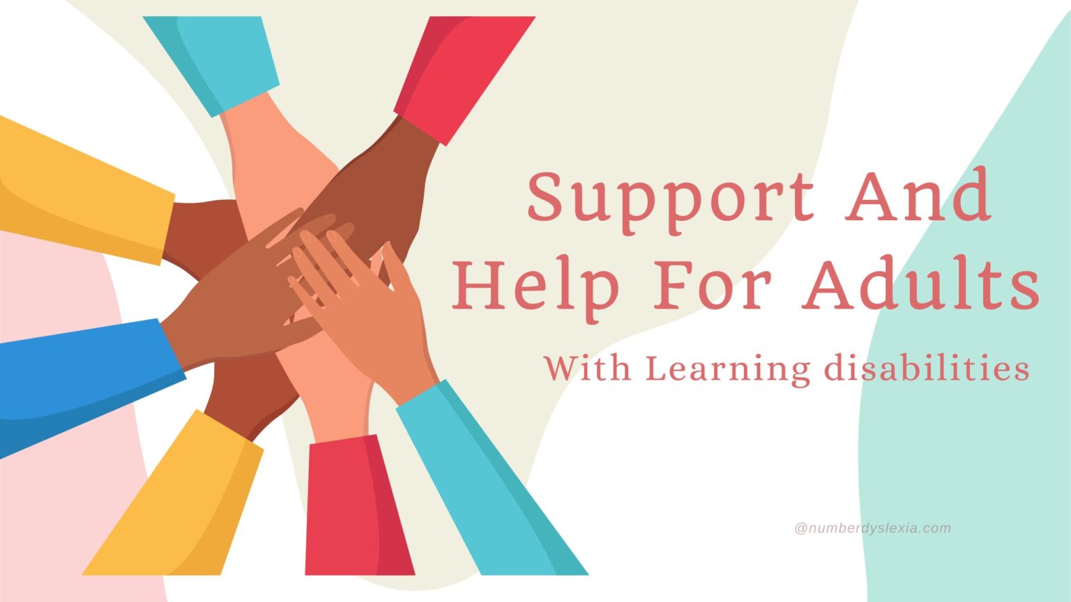 Support And Help For Adults With Learning disabilities - Number Dyslexia