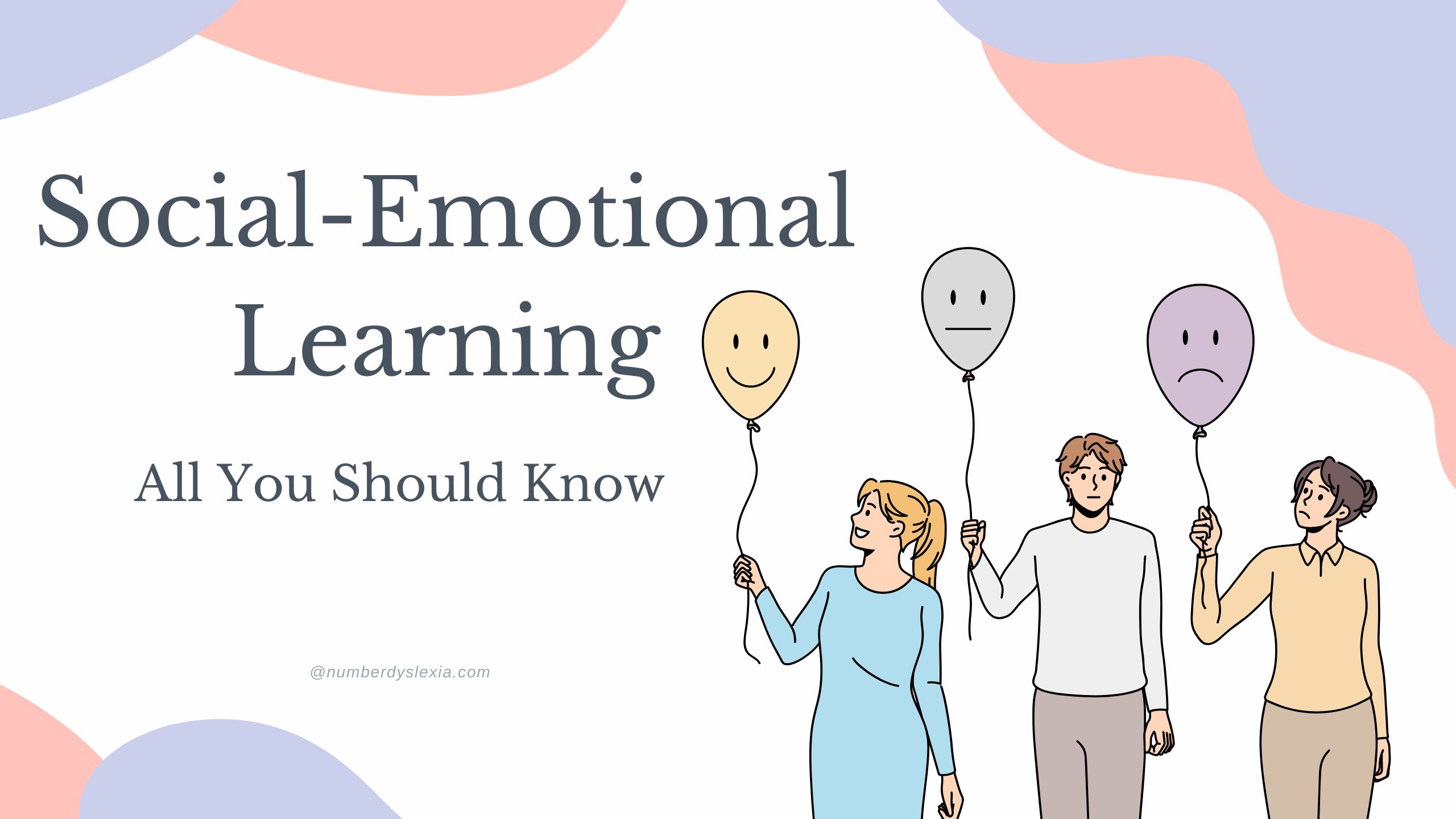 What Is Social Emotional Learning Number Dyslexia