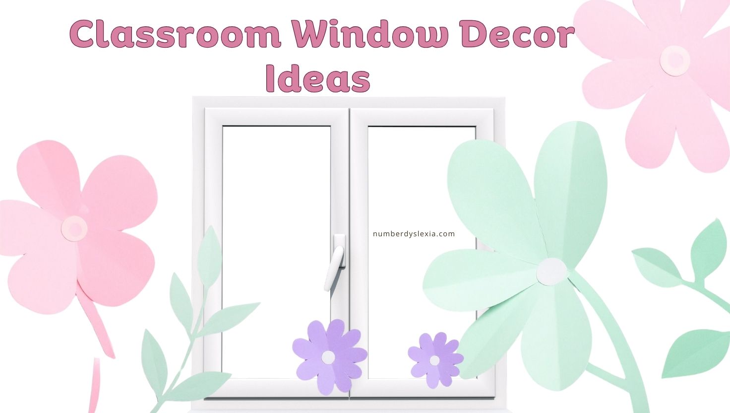 Classroom Window Decor Ideas