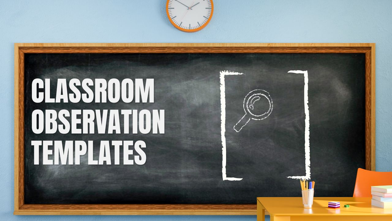 Classroom Observation Template [Printable PDF Included]